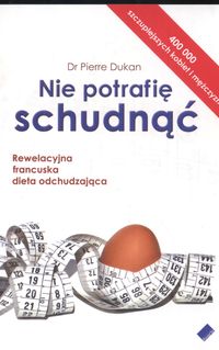 Dukan Nie potrafi� schudn��