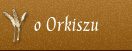 o Orkiszu
